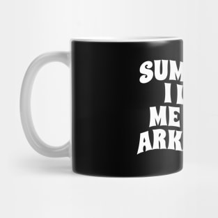 sumbitch i love me some arkansas - white type Mug